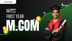 IGNOU MCom First Year